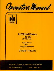 Operators Manual for International TD-25 (250 Series) Crawler Tractor