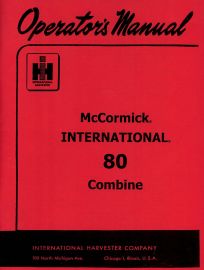 Operators Manual for McCormick International No. 80 Pull Behind Combine