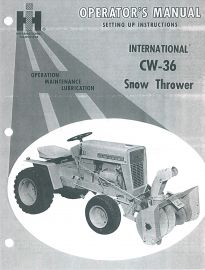 Operators Manual for International CW-36 Single Stage Snow Thrower