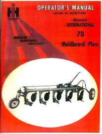 Operators Manual for No. 70 McCormick International Moldboard Plow