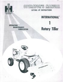 Operators Manual for International Model 1 Rear Mounted Rotary Tiller