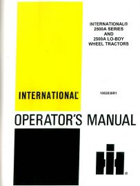 Operators Manual for International 2500A Series & 2500A Lo-Boy Wheel Tractors