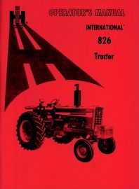 Operators Manual for International 826 Tractor