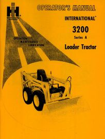 Operators Manual for International 3200 Series A Skid Steer Loader Tractor