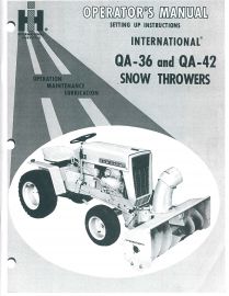 Operators Manual for International Models QA-36 & QA-42 Single Stage Snow Thrower