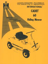 Operators Manual for International Cadet 60 Riding Mower