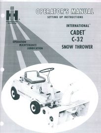 Operators Manual for International Cadet C-32 Snow Thrower Used with Cadet 60 Riding Mower