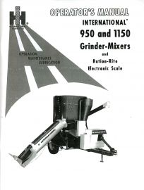 Operators Manual for No. 950 & 1150 International Grinder Mixers w/ Ration-Rite & Electronic Scale