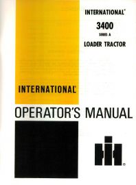 Operators Manual for International 3400 Series A Wheel Loader Tractor