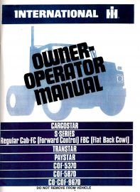 Owner-Operator Manual for 1982 International Cargostar, S Series, Transtar, Paystar & More