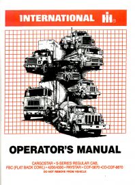 Operator's Manual for 1984 International Cargostar, S Series, FBC, 4200, 4300, Paystar & More