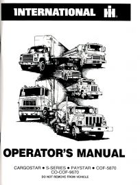 Operator's Manual for 1985 International Cargostar, S-Series, Paystar, COF-5870, CO-COF-9670
