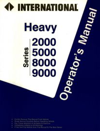 Operator's Manual for 1993 International 2000, 5000, 8000, 9000 Series Heavy Duty Truck