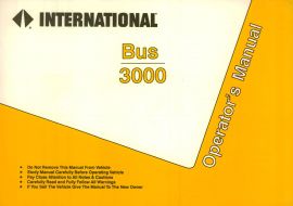 Operator's Manual for 1995 International 3000 Bus