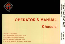 Operator's Manual for 2001 International 7300, 7400, 7500, 7600 Severe Service Model