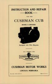 Instruction and Repair Manual for Cushman Cub Model R Engine with Wico Magneto