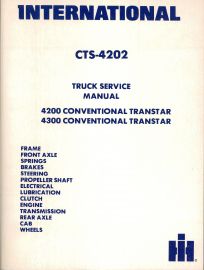 Service Manual for 1981-82 International 4200, 4300 Conventional Transtar Series Truck