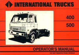 Operator's Manual for 1987 International Truck Models 400 & 500 Series