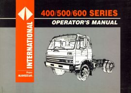Operator's Manual for 1989 International Truck Models 400, 500, 600 Series