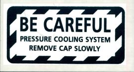 Be Careful Pressure Cooling System, Remove Cap Slowly Decal used on Cub 154 Lo-Boy Tractor