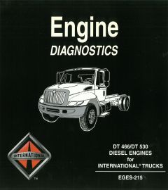 Engine Diagnostic Manual for INTERNATIONAL® DT 466 and DT 530 Diesel Engine