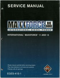 Engine Service Manual for International® MaxxForce™ 11 and 13 DIESEL ENGINE