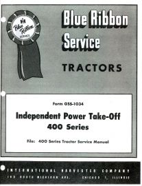 IH Blue Ribbon Service on Independent Power Take Off (IPTO) Service for IH 400 Series Tractors