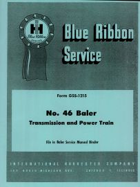 Blue Ribbon Service Manual for McCormick No. 46 Baler Transmission & Power Train Service