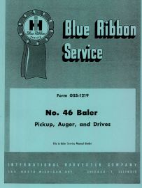 Blue Ribbon Service Manual for McCormick No. 46 Baler Pickup, Auger & Drives Service