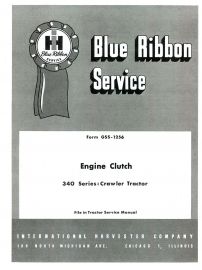 IH Blue Ribbon Service on 340 Series Crawler Tractor Engine Clutch Service