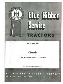 Service Manual Set for International T-340 and T-340A Crawler Tractors