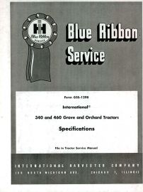 IH Blue Ribbon Service on IH 340 & 460 Grove & Orchard Tractor Specifications