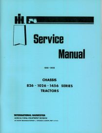 Service Manual for International Chassis on 826, 1026, 1456 Series Tractors