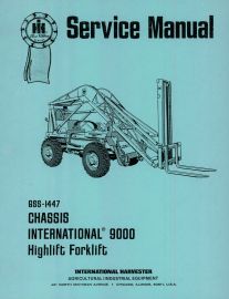 Service Manual for International 9000 Highlift Forklift Chassis Service