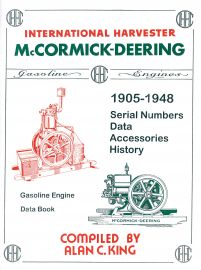 History & Data Book on 1905 to 1948 IH McCormick Deering Gasoline Engines