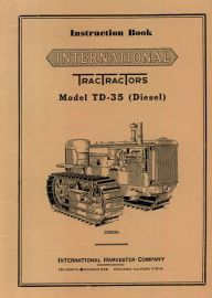 Instruction Manual for McCormick-Deering TD-35 Diesel TracTractor