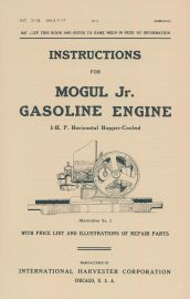 Instructions for 1917 IHC Mogul Jr. Horizontal Hopper Cooled 1 HP Gasoline Engine