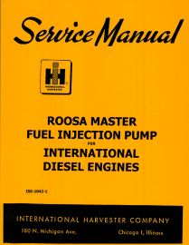 Service Manual for Roosa Master Fuel Injection Pump for International Diesel Engines