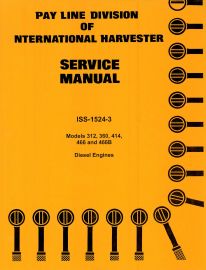 Service Manual for International Models 312, 360, 414, 466 and 466B Diesel Engine