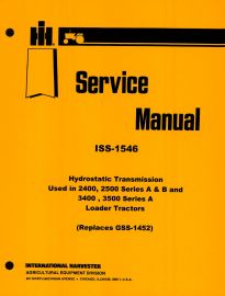 Service Manual for Hydrostatic Transmission Used in IH 2400, 2500 Series A & B, 3400 and 3500 Series