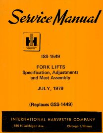 Service Manual for IH Forklifts Covering Specifications, Adjustment and Mast Assembly