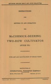 Instruction Manual for McCormick-Deering Two-Row Horse Drawn Cultivator (Style UD) with Parts List