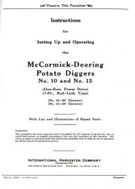 Instructions for Setting Up & Operating the McCormick-Deering No. 10 & 15 Potato Diggers