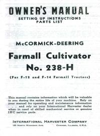 Owners Manual for No. 238-H McCormick-Deering Farmall Cultivator