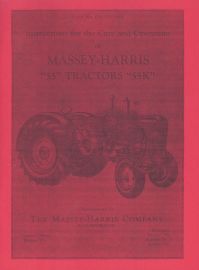 Instruction Manual for Care and Operation Massey Harris 55 and 55K Tractor