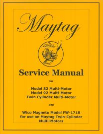 Maytag Service Manual for Model 82, 92 & Twin Cylinder Multi-Motors