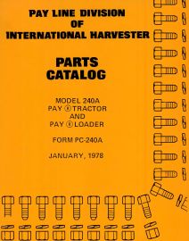 Parts Catalog for International 240A Pay Tractor & Pay Loader