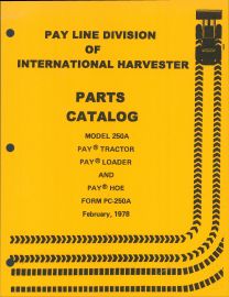 Parts Catalog for International Model 250A Pay Tractor, Pay Loader & Pay Hoe