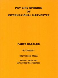 Parts Catalog for International 3400A Wheel Loader & Wheel Backhoe Tractors