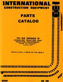 Parts Catalog for International TD-25 Series B Crawler Tractor and Tractor Equipment